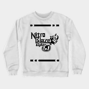 NitroBlaze - Lights ON! Crewneck Sweatshirt